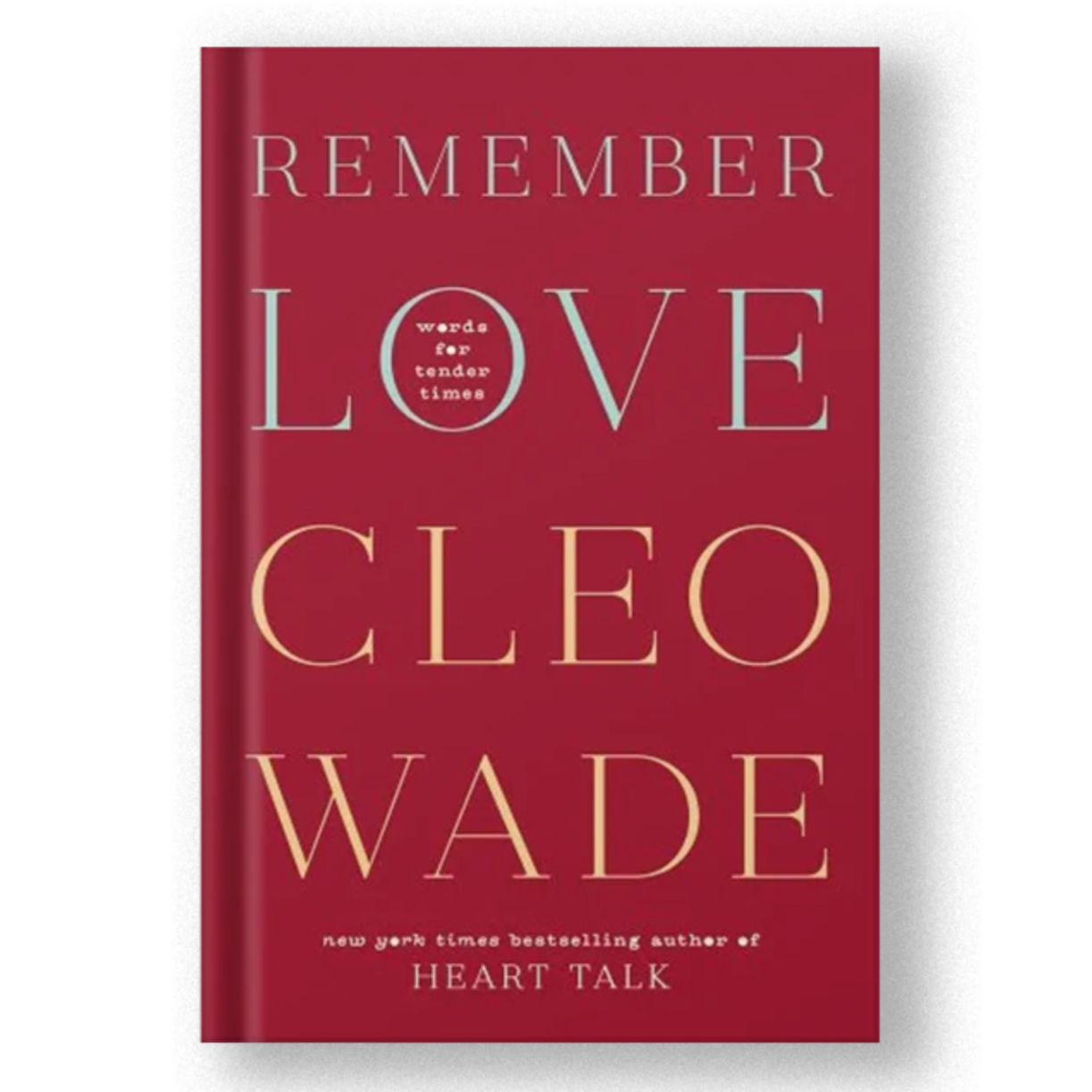 Remember Love by Cleo Wade (signed copy)