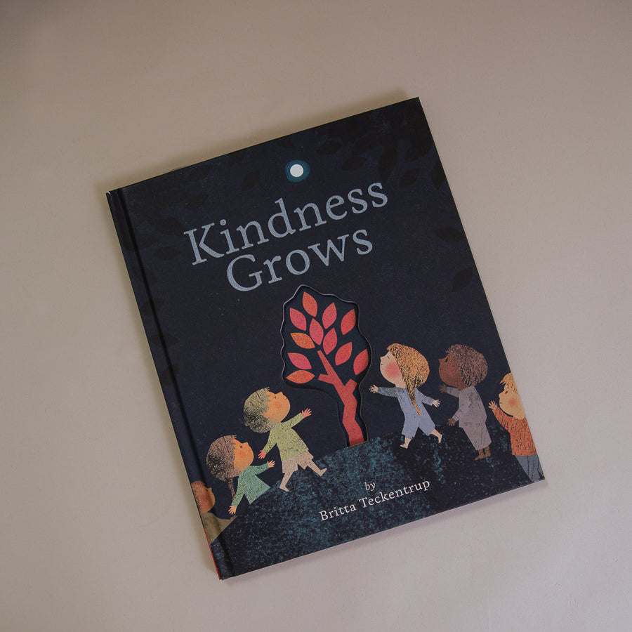 Kindness Grows By Britta Teckentrup