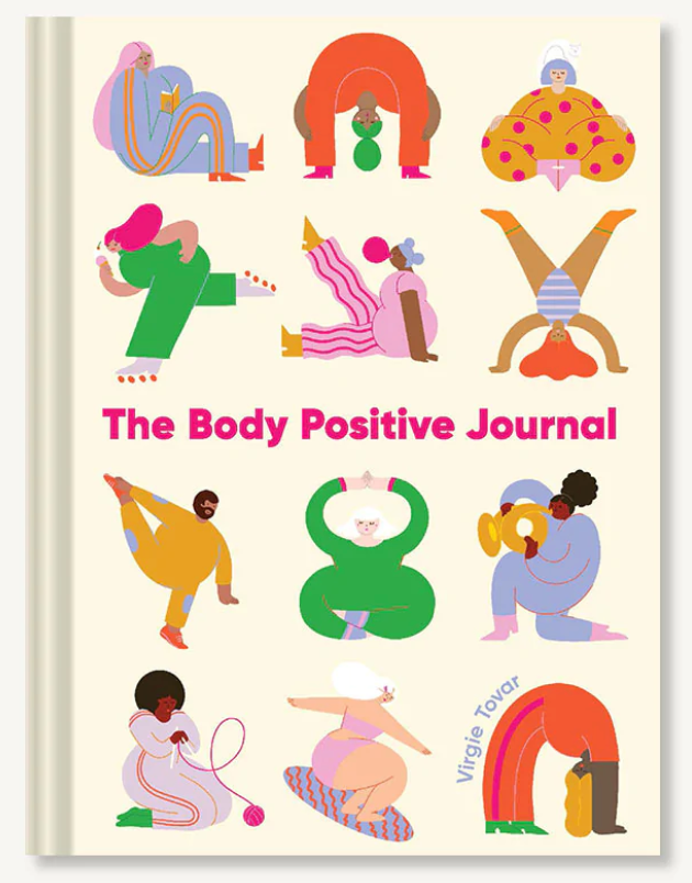 The Body Positive Journal by Virgie Tovar