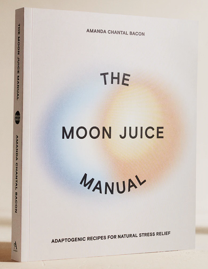 The Moon Juice Manual by Amanda Chantal Bacon