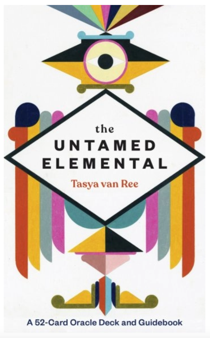 The Untamed Elemental Oracle Deck and Guidebook by Tasya van Ree