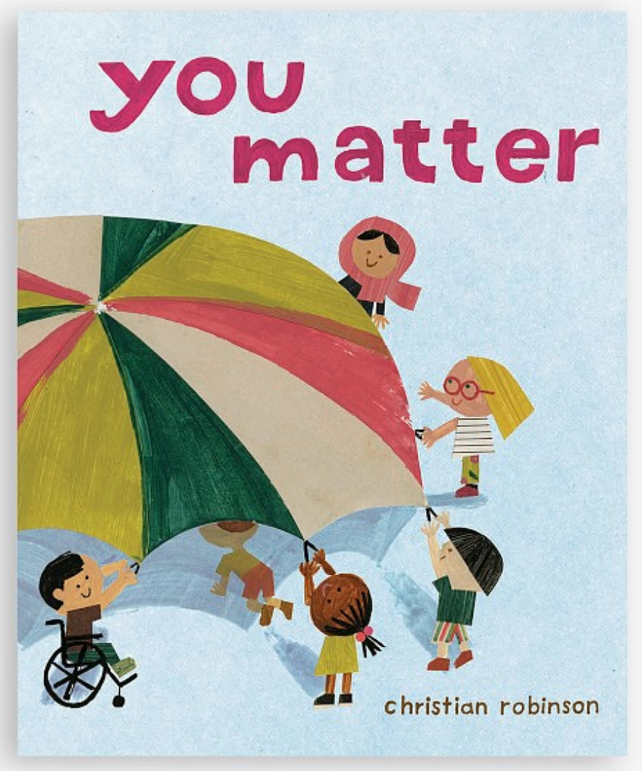 You Matter by Christian Robinson Highbrow Hippie Children's Books Black Authors